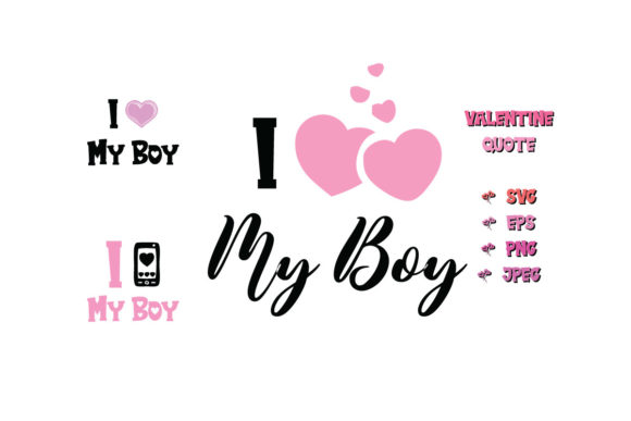 I Love My Boy Valentine SVG: A Designer’s Review