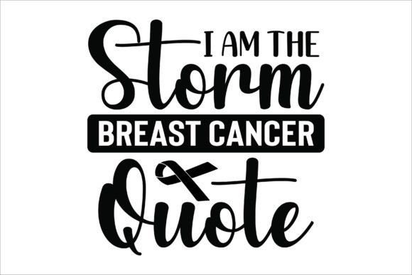 Review: I Am the Storm Breast Cancer Quote SVG for Embroidery