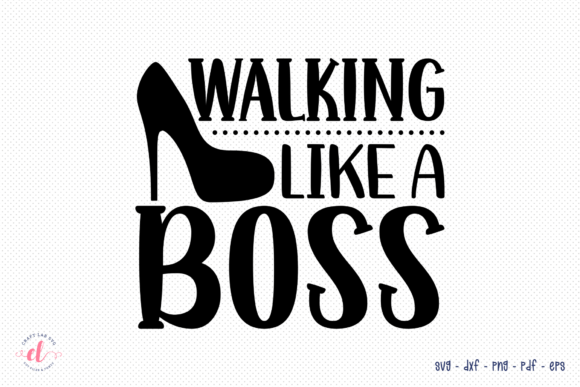 Review: Walking Like a Boss SVG for Embroidery