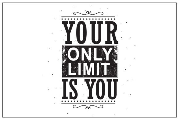 Review: Your Only Limit is You Quote SVG for Embroidery