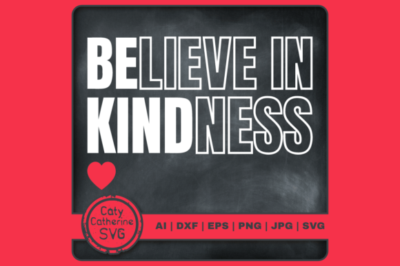 Reviewing the Believe in Kindness SVG for Embroidery