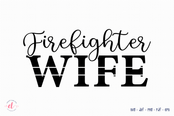 Reviewing the Firefighter Wife SVG for Embroidery