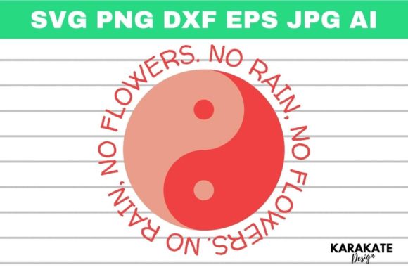 Reviewing the No Rain, No Flower Yin Yang SVG