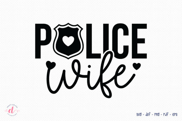 Reviewing the Police Wife SVG for Embroidery Projects
